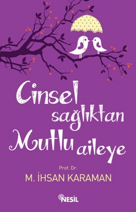 Cinsel Sağlıktan Mutlu Aileye