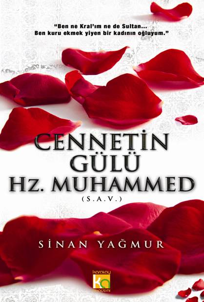 Cennetin Gülü Hz. Muhammed (S.A.V.)