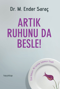 Artık Ruhunu da Besle