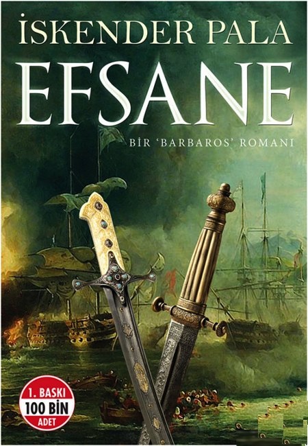 Efsane <br />Bir Barbaros Romanı