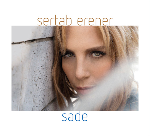 Sade<br />Sertab Erener