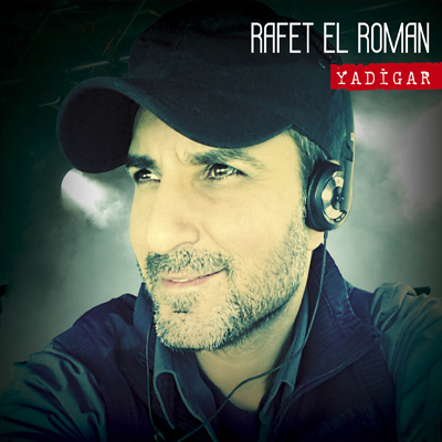Yadigar<br />Rafet El Roman