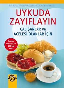 Uykuda Zayıflayın <br /> Çalışanlar ve Acelesi Olanlar İçin