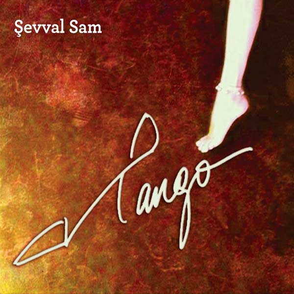 Tango<br />Şevval Sam