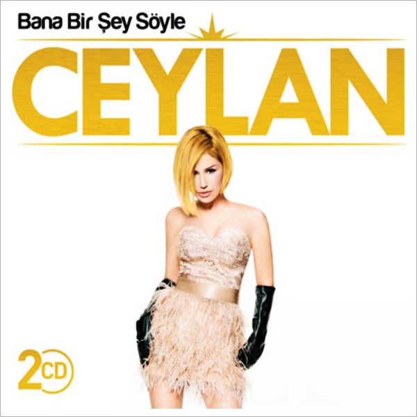 Bana Bir Şey Söyle <br />Ceylan<br />(2 CD Birarada)