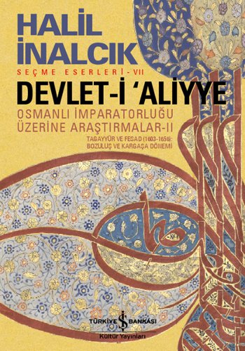 Devlet-i Aliyye  <br />Osmanlı İmparatorluğu <br />Üzerine Araştırmalar 2