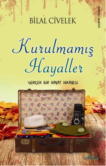 Kurulmamış Hayaller