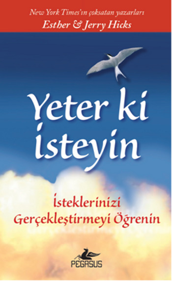 Yeter ki İsteyin