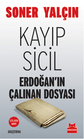 Kayıp Sicil <br />Erdoğan'ın Çalınan Dosyası