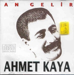 An Gelir<br />Ahmet Kaya