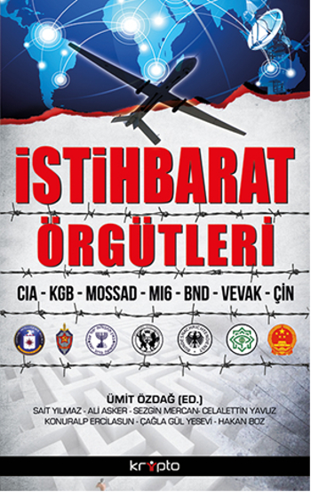 İstihbarat Örgütleri <br />(CIA - KGB - Mossad - MI6 - BND - Vevak - Çin)