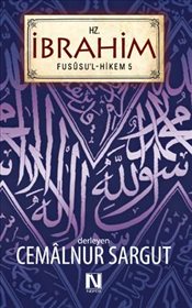 
Hz İbrahim : Fususu'l Hikem 5 
