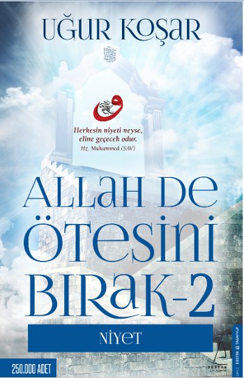 Allah De Ötesini <br />Bırak 2  <br />Niyet