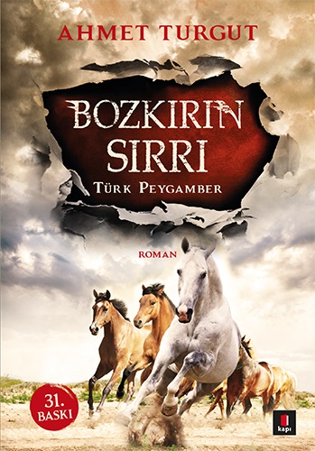 Bozkırın Sırrı <br />Türk Peygamber