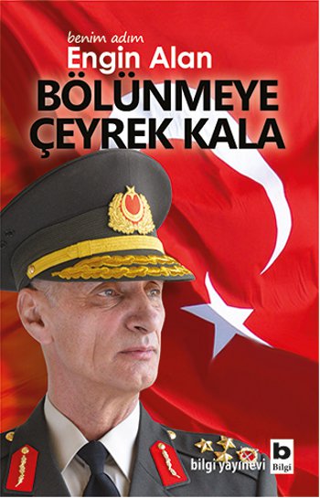 Bölünmeye <br />Çeyrek Kala<br />Benim Adım <br />Engin Alan