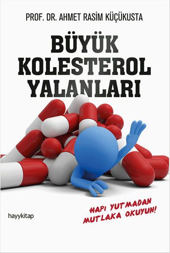 Büyük Kolesterol Yalanları