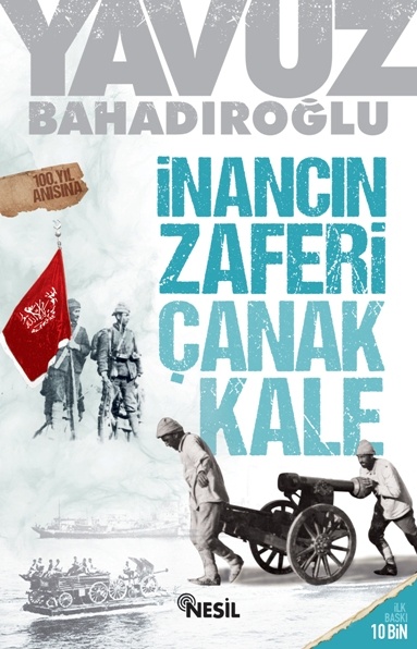 İnancın Zaferi <br />Çanakkale