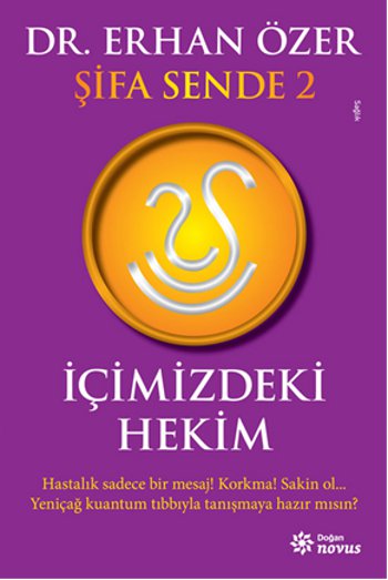 İçimizdeki Hekim <br />Şifa Sende 2