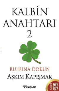 Kalbin Anahtarı 2 <br />Ruhuna Dokun