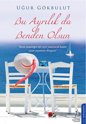 Bu Ayrılık Da Benden Olsun