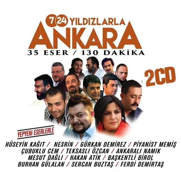 
7-24 Yıldızlarla Ankara <br />35 Eser - 130 Dakika <br />(2 CD Birarada)
