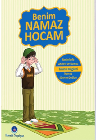 Benim Namaz Hocam <br />(Erkekler İçin)