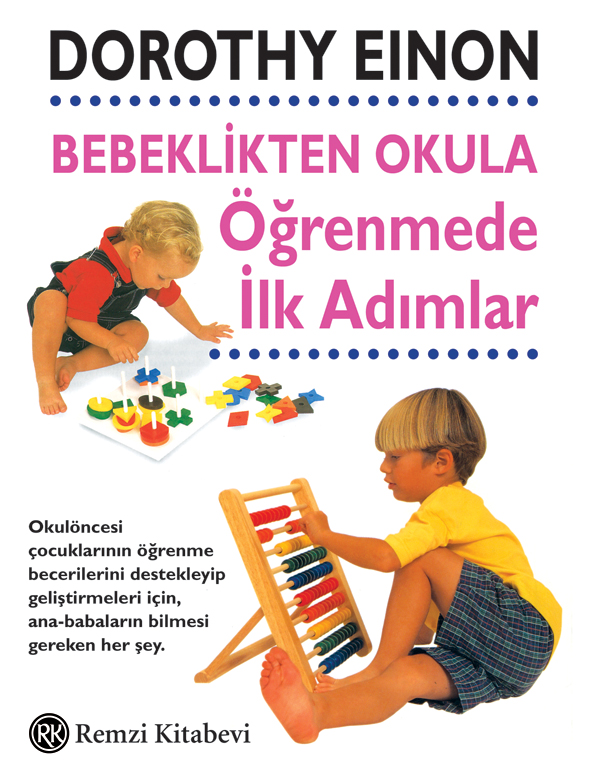 Bebeklikten Okula Öğrenmede İlk Adımlar