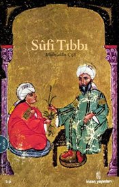 Sufi Tıbbı - Mide Her Hastalığın Evidir ve  Perhiz Her ilacın Temelidir