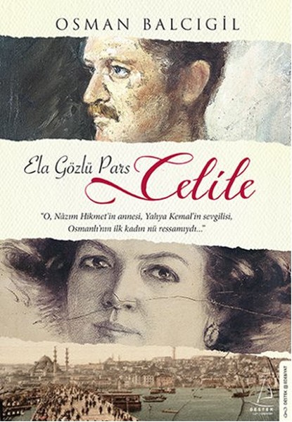 Ela Gözlü Pars <br />Celile