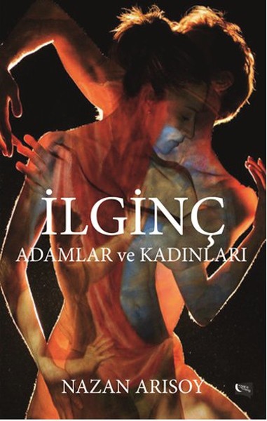 İlginç Adamlar ve Kadınları