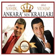 Ankara'nın Kralları<br />(2 CD Birarada)<br />Ankaralı Namık - Oğuz Yılmaz