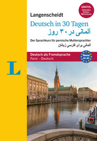 Deutsch in 30 Tagen<br />Farsi - Deutsch<br />Der Sprachkurs für Persische Muttersprachler<br />(Iranlılar için Almanca Ögrenimi)