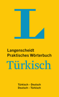 Praktisches Wörterbuch Türkisch <br />Türkisch - Deutsch<br />Deutsch - Türkisch<br />(Türkçe - Almanca Pratik Sözlük)