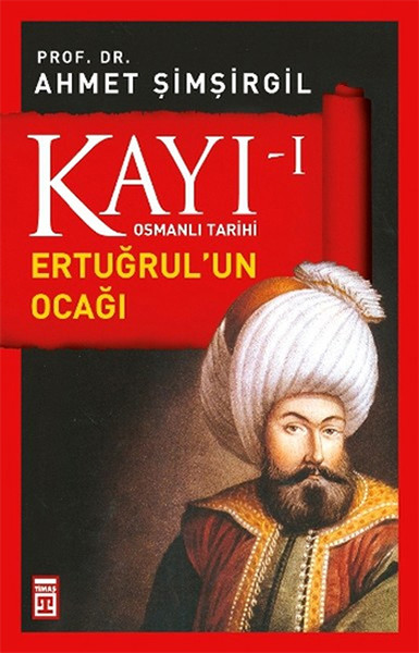 Kayı 1 - Osmanlı Tarihi - Ertuğrul'un Ocağı 