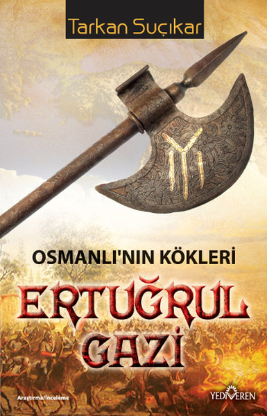 Ertuğrul Gazi<br />Osmanlı'nın Kökleri