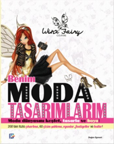 Benim Moda <br />Tasarımlarım<br />Winx Fairy Couture - Winx