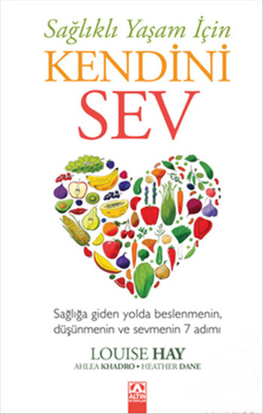 Kendini Sev<br />Sağlıklı Yaşam İçin