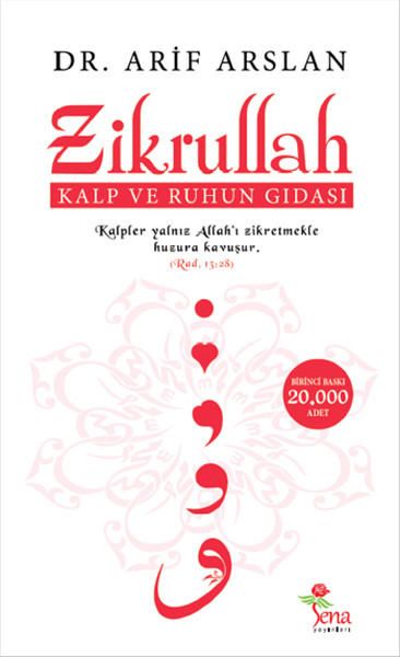 Zikrullah  <br />Kalp ve Ruhun Gıdası