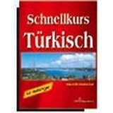 Schnellkurs Türkisch<br />für Anfänger<br />Almanlar için Türkçe Öğrenimi