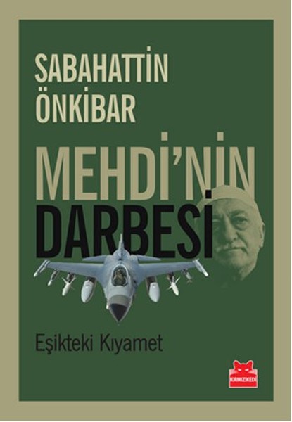 Mehdi'nin Darbesi <br />Eşikteki Kıyamet