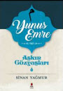 Aşkın Gözyaşları 5 <br />Yunus Emre