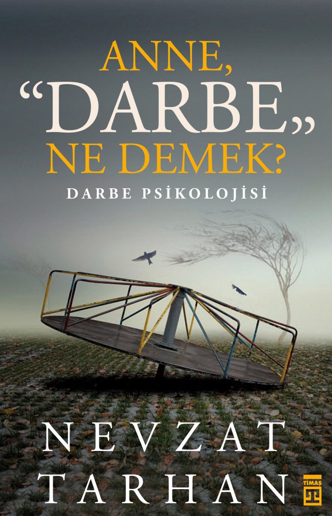 Anne, “Darbe” Ne Demek?