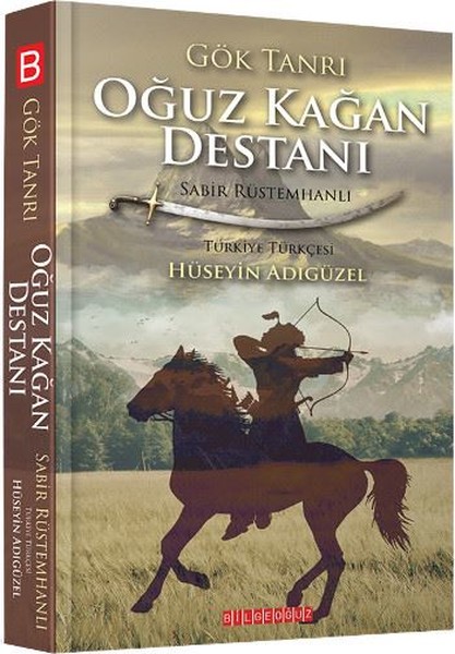 Gök Tanrı Oğuz Kağan Destanı