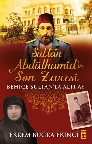 Sultan Abdülhamid'in <br />Son Zevcesi