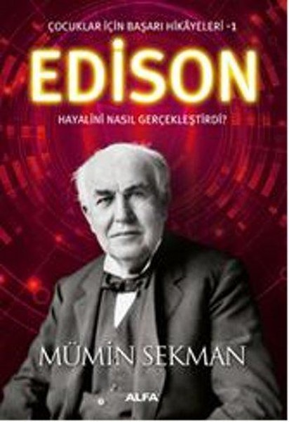 Edison <br />Çocuklar İçin Başarı Hikayeleri 1