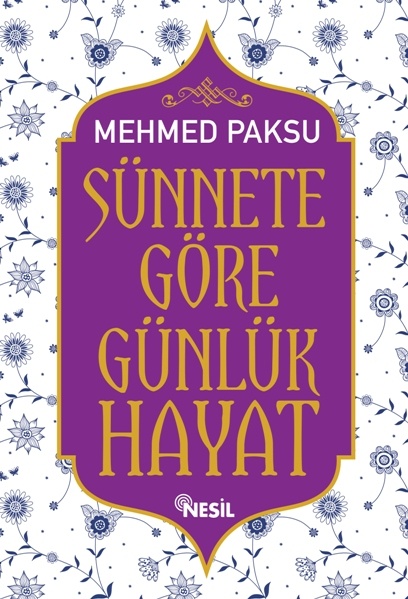 Sünnete Göre Günlük Hayat<br />