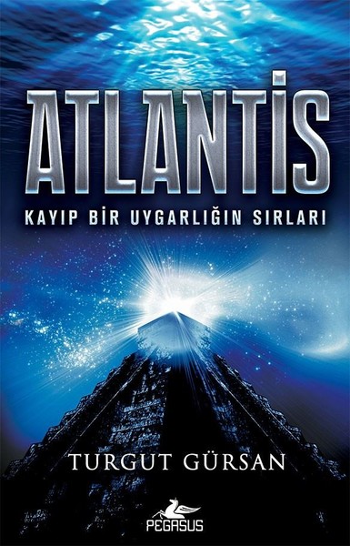 Atlantis - Kayıp Bir Uygarlığın Sırları