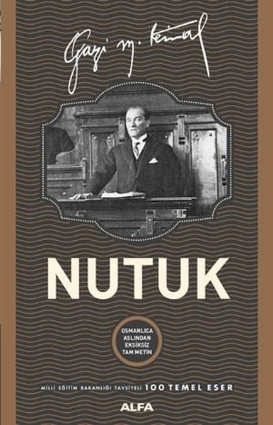 Nutuk <br />Osmanlıca Aslından <br />(Eksiksiz Tam Metin)