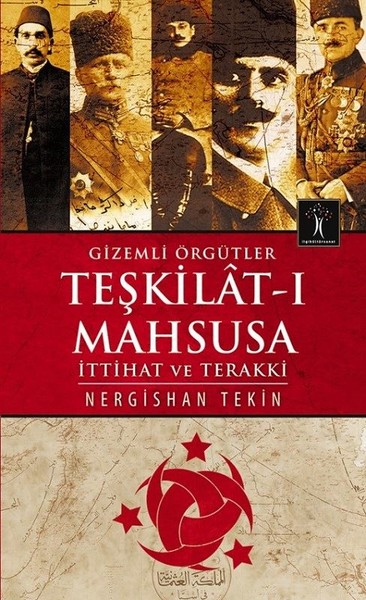 Teşkilat-ı Mahsusa - Gizemli Örgütler 