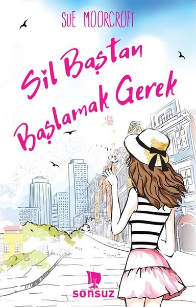 Sil Baştan Başlamak Gerek